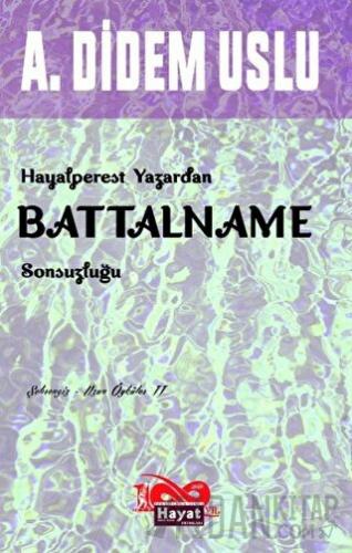 Hayalperest Yazardan Battalname Sonsuzluğu