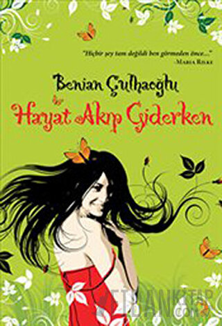 Hayat Akıp Giderken