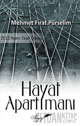 Hayat Apartımanı Mehmet Fırat Pürselim