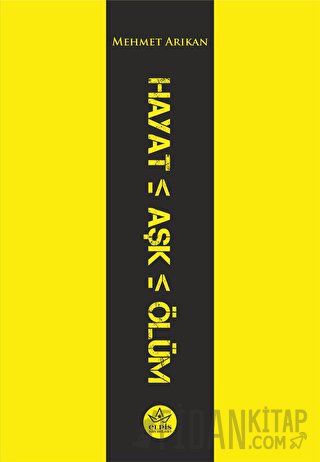 Hayat Aşk Ölüm