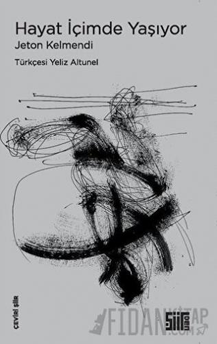 Hayat İçimde Yaşıyor