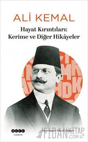 Hayat Kırıntıları: Kerime ve Diğer Hikayeler