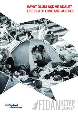 Hayat, Ölüm, Aşk Ve Adalet - Life, Death, Love And Justice