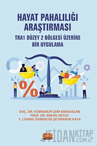 Hayat Pahalılığı Araştırması