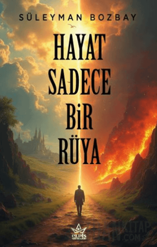 Hayat Sadece Bir Rüya Süleyman Bozbay