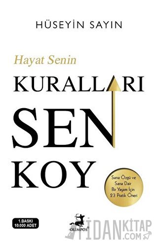 Hayat Senin Kuralları Sen Koy