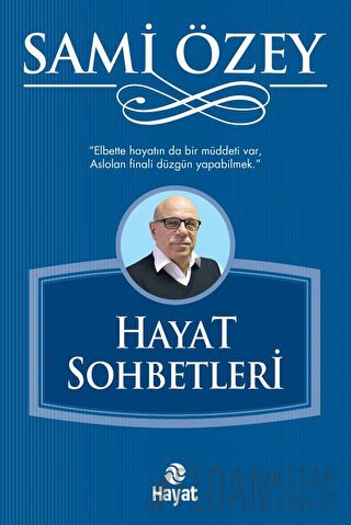 Hayat Sohbetleri
