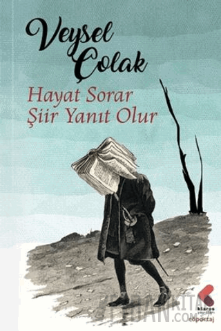Hayat Sorar Şiir Yanıt Olur Veysel Çolak