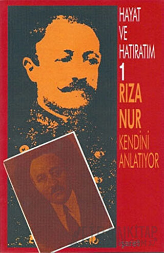 Hayat ve Hatıratım (3 Kitap Takım) Rıza Nur