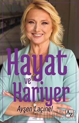 Hayat ve Kariyer