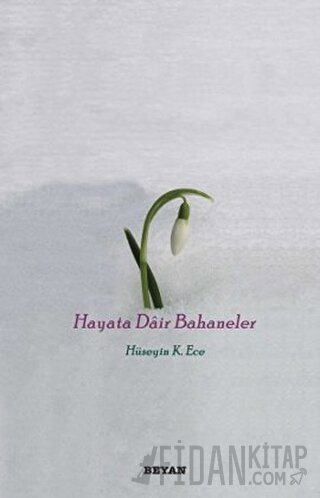 Hayata Dair Bahaneler