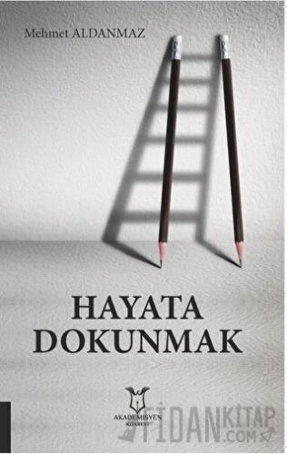 Hayata Dokunmak