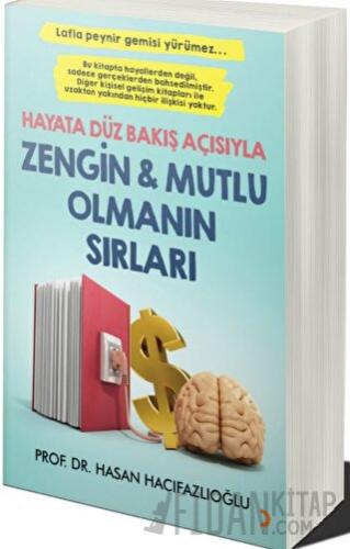 Hayata Düz Bakış Açısıyla Zengin Ve Mutlu Olmanın Sırları