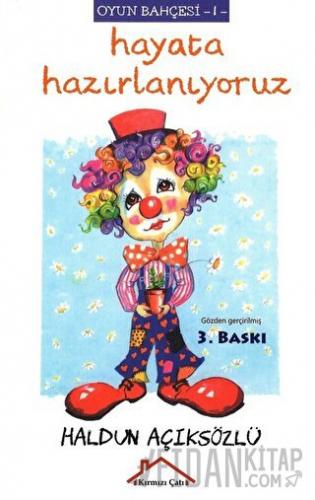 Hayata Hazırlanıyoruz - Oyun Bahçesi 1