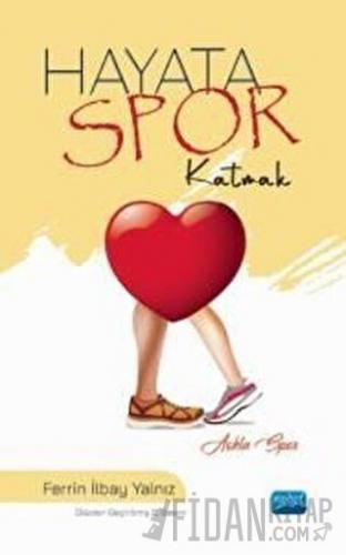 Hayata Spor Katmak