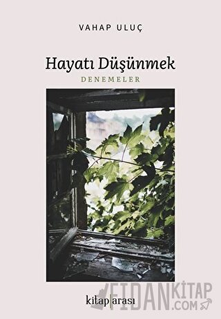 Hayatı Düşünmek
