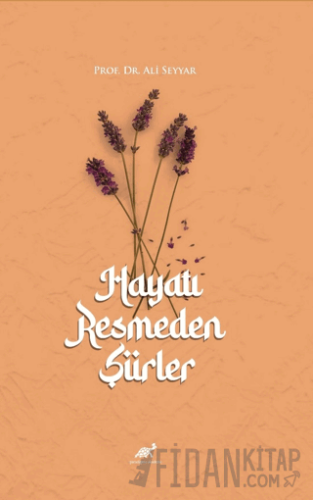 Hayatı Resmeden Şiirler