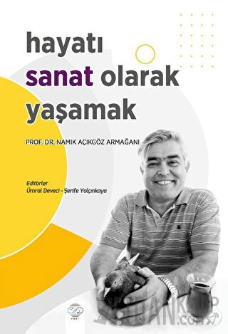 Hayatı Sanat Olarak Yaşamak