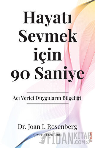 Hayatı Sevmek için 90 Saniye