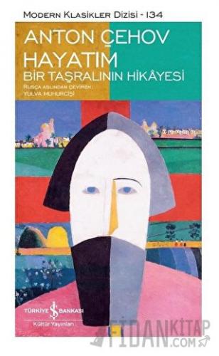 Hayatım - Bir Taşralının Hikayesi (Şömizli) (Ciltli)