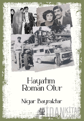 Hayatım Roman Olur