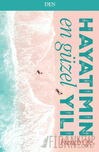 Hayatımın En Güzel Yılı