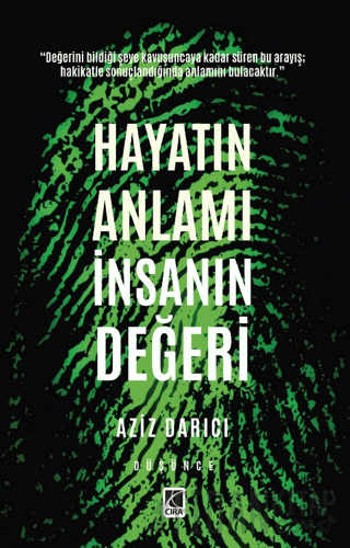 Hayatın Anlamı İnsanın Değeri