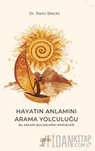 Hayatın Anlamını Arama Yolculuğu