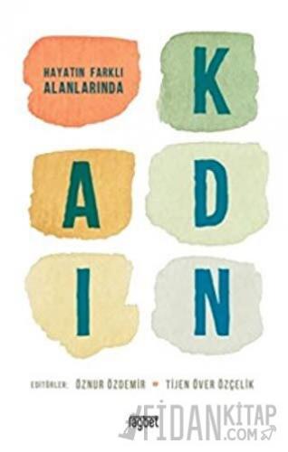 Hayatın Farklı Alanlarında Kadın