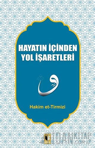 Hayatın İçinden Yol İşaretleri