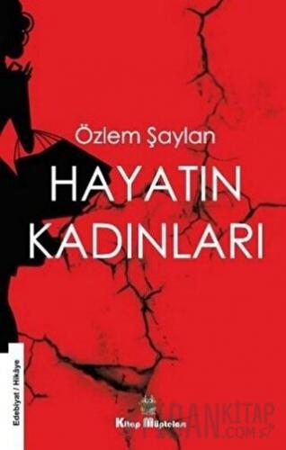Hayatın Kadınları