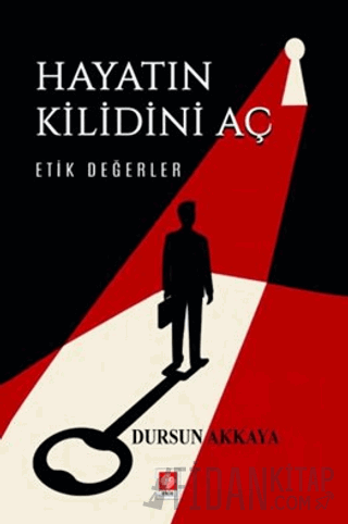 Hayatın Kilidini Aç - Etik Değerler