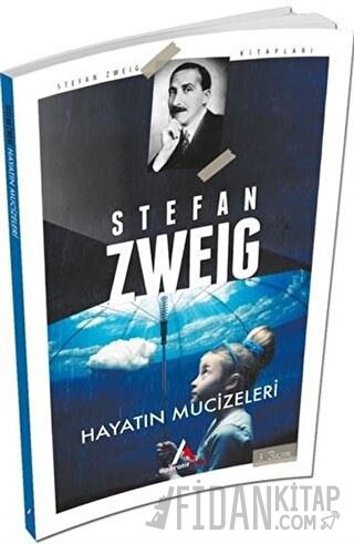 Hayatın Mucizeleri Stefan Zweig