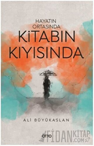 Hayatın Ortasında Kitabın Kıyısında