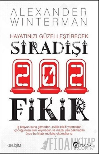 Hayatınızı Güzelleştirecek Sıradışı 202 Fikir