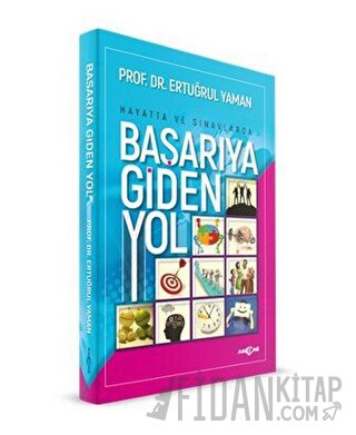 Hayatta ve Sınavlarda Başarıya Giden Yol