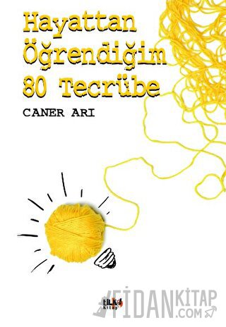 Hayattan Öğrendiğim 80 Tecrübe