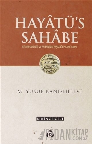 Hayatü's Sahabe 1.Cilt (Ciltli) Muhammed Yusuf Kandehlevi