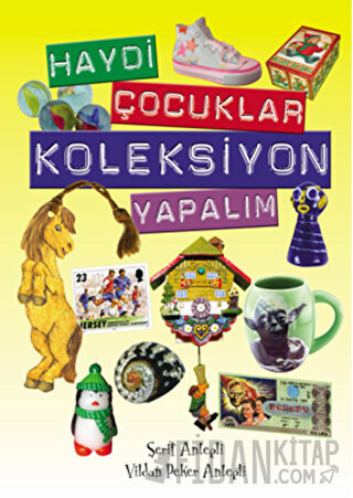 Haydi Çocuklar Koleksiyon Yapalım