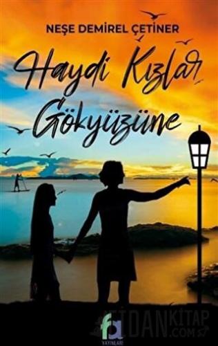 Haydi Kızlar Gökyüzüne