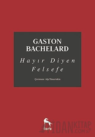 Hayır Diyen Felsefe Gaston Bachelard