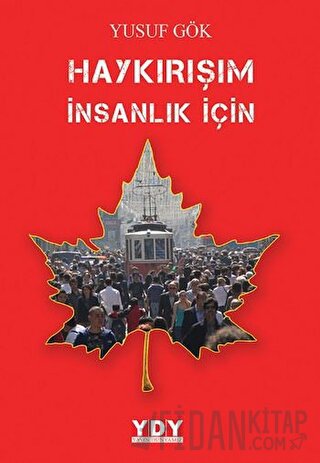 Haykırışım İnsanlık İçin