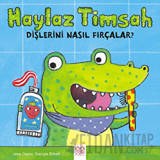 Haylaz Timsah Dişlerini Nasıl Fırçalar?