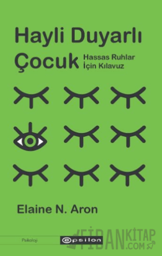 Hayli Duyarlı Çocuk