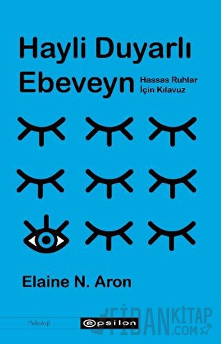 Hayli Duyarlı Ebeveyn