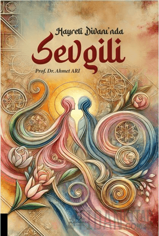 Hayreti Divanı'nda Sevgili