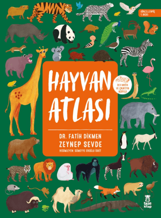 Hayvan Atlası (Dünya Haritası ve Çıkartma Hediyeli) (Ciltli)