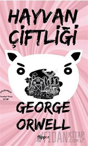 Hayvan Çiftliği George Orwell