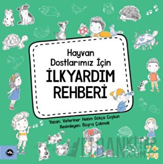 Hayvan Dostlarımız İçin İlkyardım Rehberi
