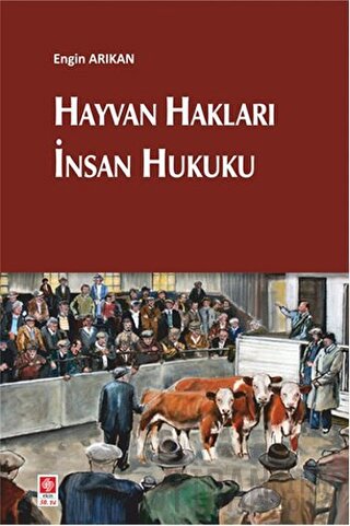 Hayvan Hakları İnsan Hukuku